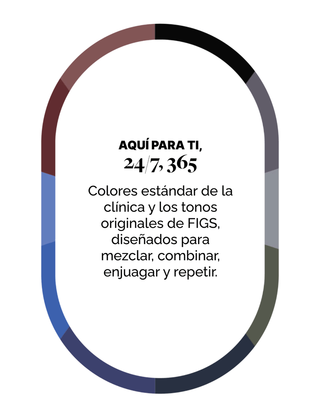 Una colección seleccionada de colores que simplemente no faltan: disponibles 24/7, 365 días al año.
