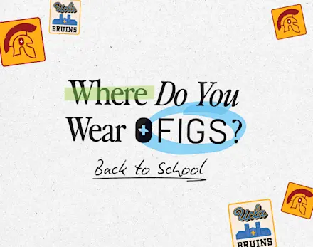 Where Do You Wear FIGS? Back to School.